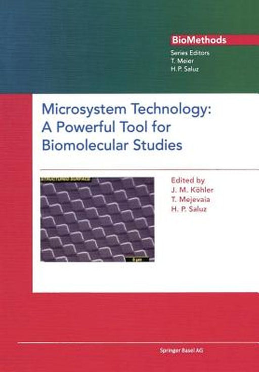 Microsystem Technology: A Powerful Tool for Biomolecular Studies by Hans-Peter Saluz