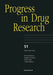 Progress in Drug Research by Ernst Jucker