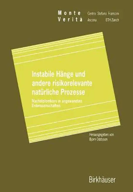 Instabile Hange Und Andere Risikorelevante Naturliche Prozesse: Nachdiplomkurs in Angewandten Erdwissenschaften by Bjorn Oddsson