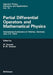 Partial Differential Operators and Mathematical Physics: International Conference in Holzhau, Germany, July 3-9, 1994 by Michael Demuth