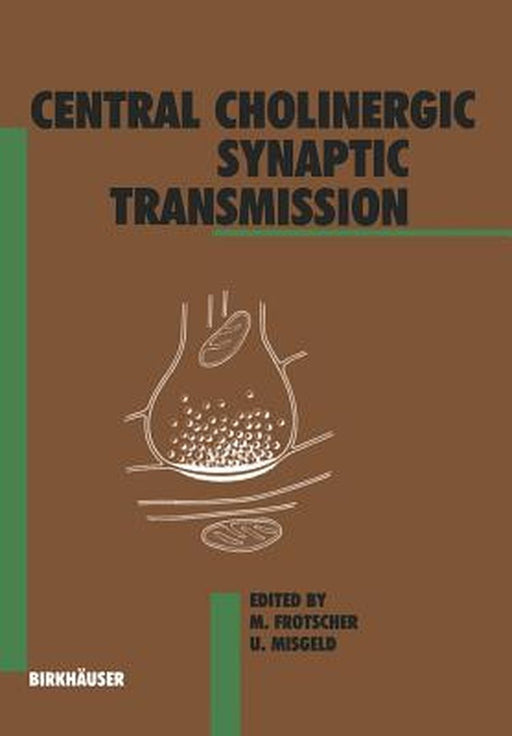Central Cholinergic Synaptic Transmission by Frotscher