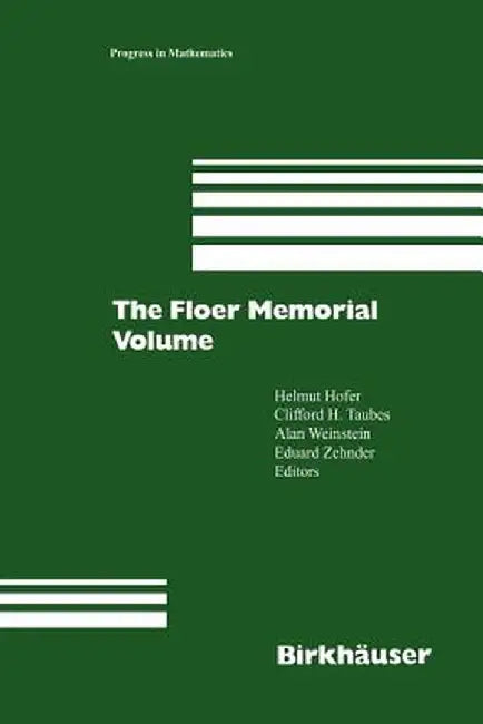 The Floer Memorial Volume by Helmut Hofer