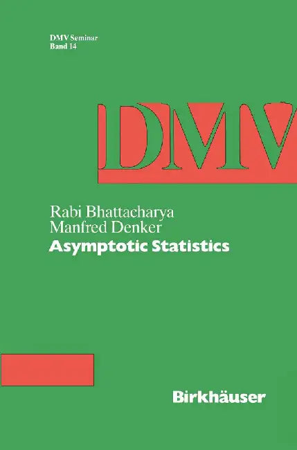 Asymptotic Statistics by Manfred Denker