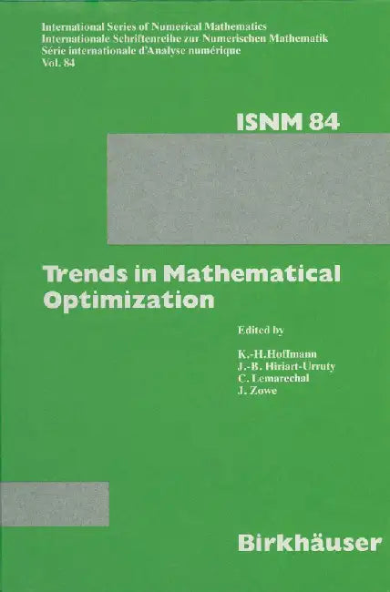 Trends in Mathematical Optimization: 4th French-German Conference on Optimization by K. H. Hoffmann