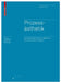 ProzessÃ¤sthetik: Eine Ã„sthetische Erfahrungstheorie Des Ã–kologischen Designs by Johannes Lang