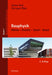 Bauphysik: Wärme - Feuchte - Schall - Brand by Anton Pech, Christian Pöhn