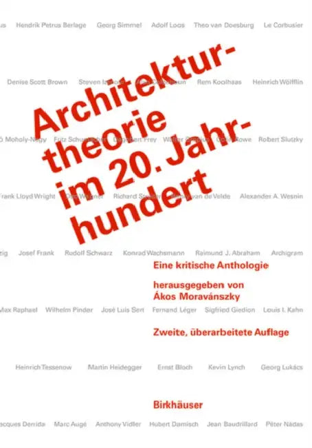 Architekturtheorie Im 20. Jahrhundert: Eine Kritische Anthologie by Ákos Moravánszky, K. M. Gyöngy