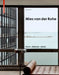 Mies Van Der Rohe: Raum - Material - Detail by Edgar Stach