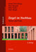 Ziegel Im Hochbau: Theorie Und PRAXIS by Hans Gangoly, Peter Holzer, Peter Maydl