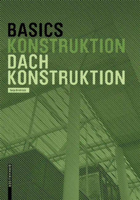 Basics Dachkonstruktion 2.A. by Tanja Brotruck