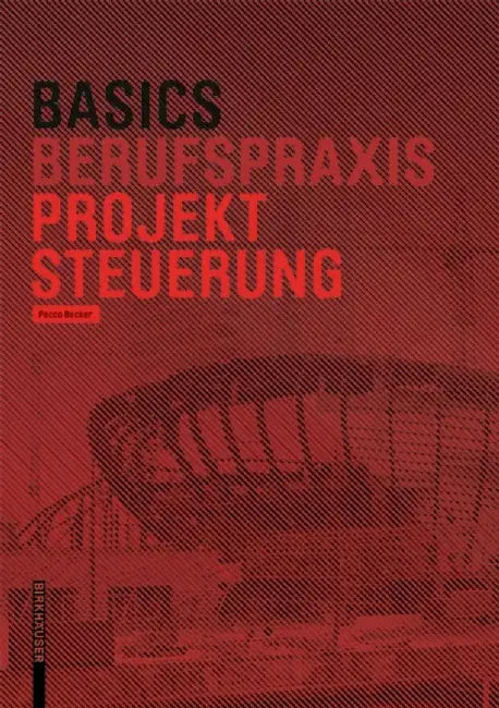 Basics Projektsteuerung by Bert Bielefeld