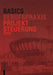 Basics Projektsteuerung by Bert Bielefeld