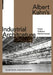 Albert Kahn's Industrial Architecture: Form Follows Performance by Thorsten Bürklin