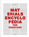 Materials Encyclopedia for Creatives by Élodie Ternaux