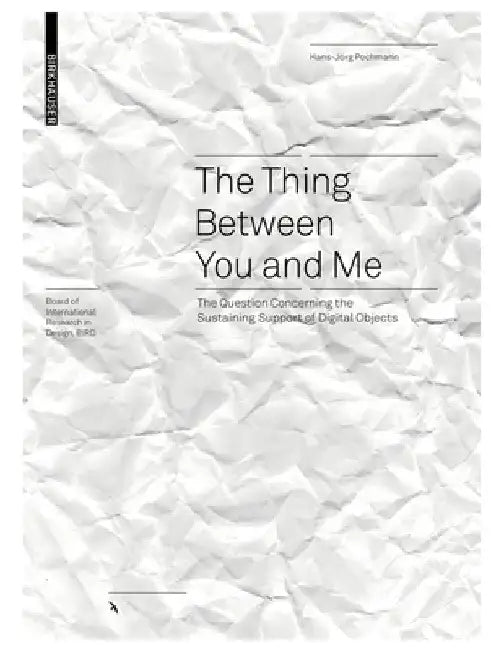 The Question Concerning the Sustaining Support of Digital Objects by Hans-Jörg Pochmann