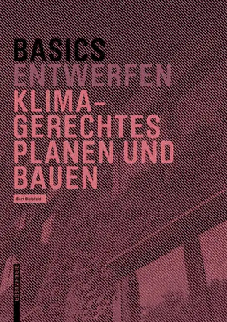 Basics Klimagerechtes Planen Und Bauen