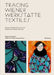 Tracing Wiener Werkstätte Textiles: Viennese Textiles from the Cotsen Textile Traces Study Collection by Bonnefoit, Régine