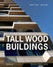 Tall Wood Buildings: Design, Construction and Performance. Third and Expanded Edition by Michael Green, Jim Taggart