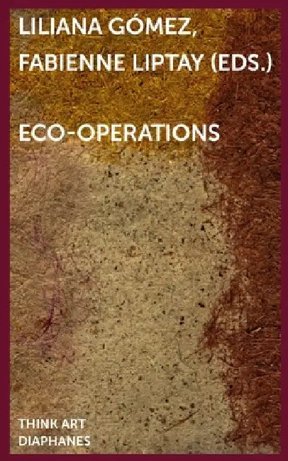 eco-operations by Fabienne Liptay