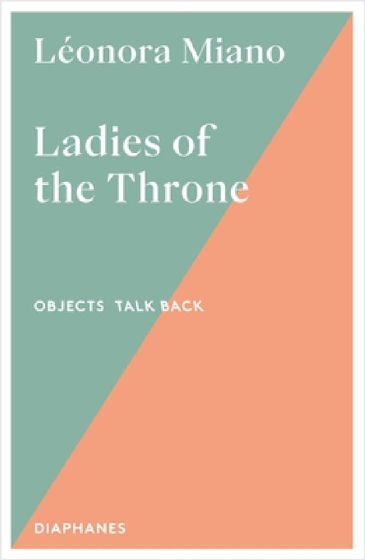 Ladies of the Throne: Volume 2 by Léonora Miano