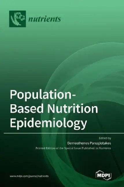 Population-Based Nutrition Epidemiology by Demosthenes Panagiotakos