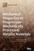 Mechanical Properties in Progressive Mechanically Processed Metallic Materials by Radim Kocich