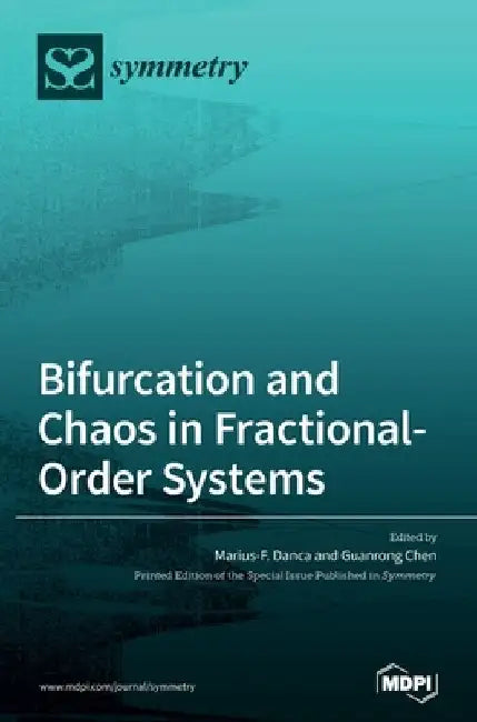 Bifurcation and Chaos in Fractional-Order Systems by Marius-F Danca