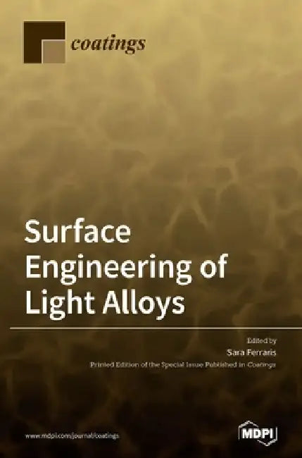 Surface Engineering of Light Alloys by Sara Ferraris