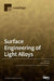 Surface Engineering of Light Alloys by Sara Ferraris
