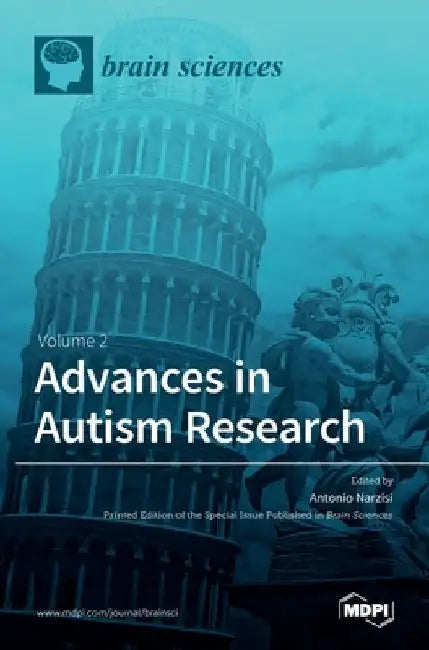 Advances in Autism Research: Volume 2 by Antonio Narzisi