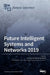 Future Intelligent Systems and Networks 2019 by Carmen de Pablos Heredero