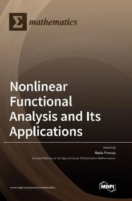 Nonlinear Functional Analysis and Its Applications by Radu Precup