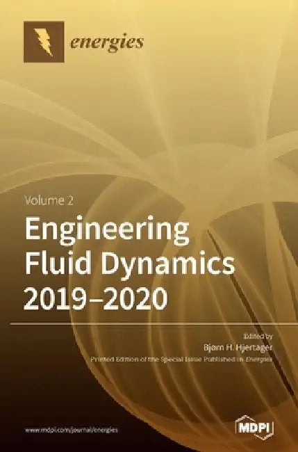 Engineering Fluid Dynamics 2019-2020: Volume 2 by Bjørn H. Hjertager