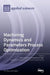 Machining Dynamics and Parameters Process Optimization by Gorka Urbicain Urbicain