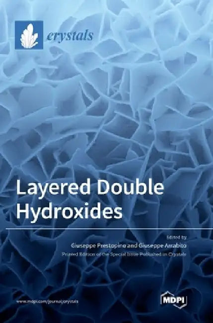 Layered Double Hydroxides by Giuseppe Prestopino