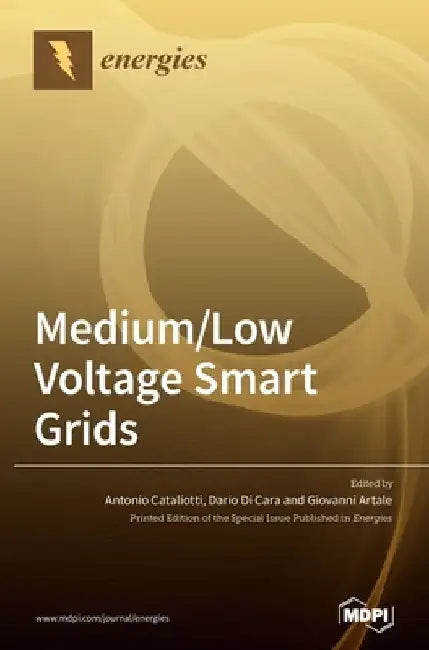 Medium/Low Voltage Smart Grids by Antonio Cataliotti