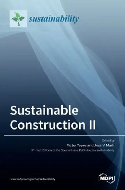 Sustainable Construction II by Víctor Yepes