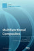 Multifunctional Composites by Phuong Nguyen-Tri