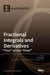 Fractional Integrals and Derivatives: "True" versus "False" by Yuri Luchko