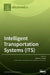 Intelligent Transportation Systems (ITS) by Beatriz L. Boada