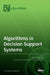Algorithms in Decision Support Systems by Vicente García-Díaz