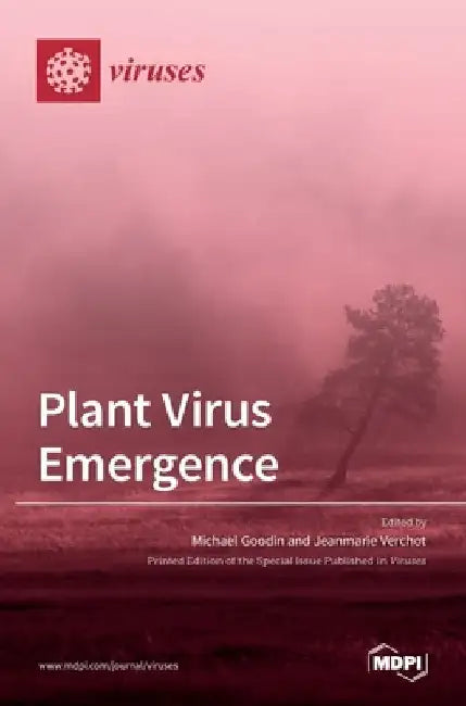 Plant Virus Emergence by Michael Goodin