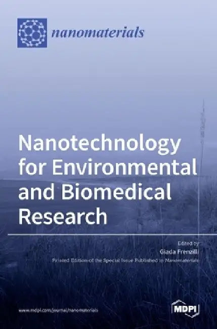 Nanotechnology for Environmental and Biomedical Research by Giada Frenzilli