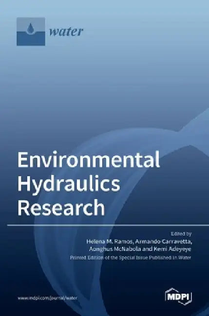 Environmental Hydraulics Research by Helena M. Ramos
