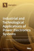 Industrial and Technological Applications of Power Electronics Systems by Ryszard Strzelecki