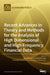 Recent Advances in Theory and Methods for the Analysis of High Dimensional and High Frequency Financial Data by Norman R. Swanson