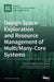 Design Space Exploration and Resource Management of Multi/Many-Core Systems by Amit Kumar Singh