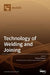Technology of Welding and Joining by Tomasz Wegrzyn