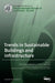 Trends in Sustainable Buildings and Infrastructure by Víctor Yepes