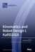 Kinematics and Robot Design I, KaRD2018